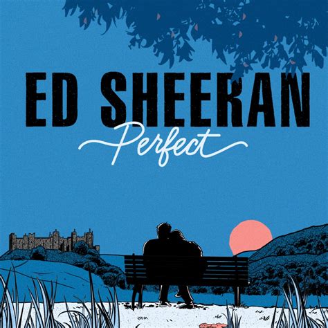 @EdSheeran @Blue_fox9 Perfect/LyricsI found a love, for meDarling, just dive right in and follow my leadWell, I found a girl, beautiful and sweetOh, I never... 